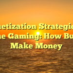 Monetization Strategies in On-line Gaming: How Builders Make Money